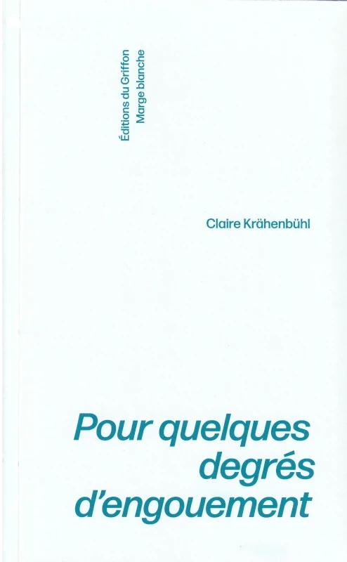 Claire Krähenbühl : Pour quelques degrés d’engouement